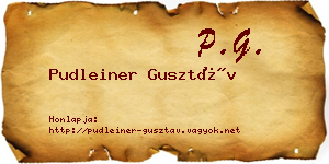 Pudleiner Gusztáv névjegykártya